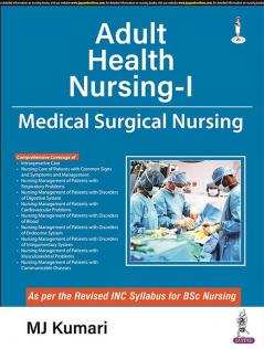 ADULT HEALTH NURSING-I MEDICAL SURGICAL NURSING