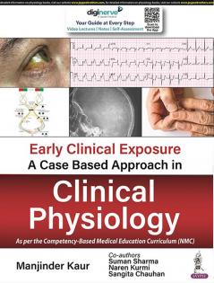 EARLY CLINICAL EXPOSURE: A CASE BASED APPROACH IN CLINICAL PHYSIOLOGY