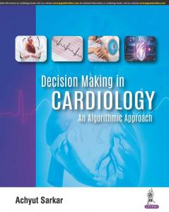 Decision Making in Cardiology: An Algorithmic Approach