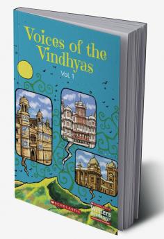 Voices of the Vindhyas- Vol 1