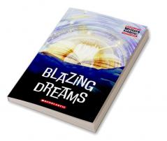 Blazing dreams!