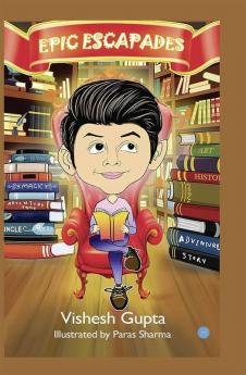 Epic Escapades