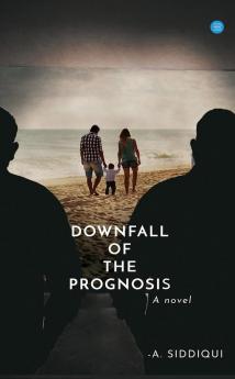 Downfall of the Prognosis