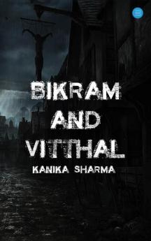 Bikram & Vitthal