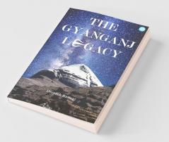 The Gyanganj Legacy
