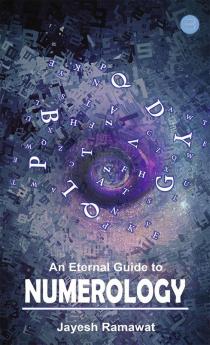 An eternal guide to Numerology