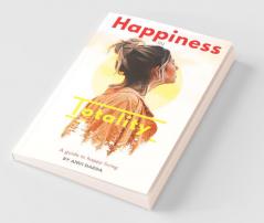 Happiness In Totality