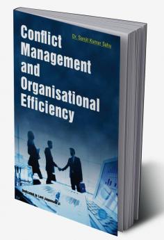 CONFLICT MANAGEMENT & ORGANISATIONAL EFFICIENCY