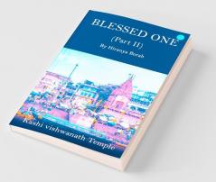 Blessed One: Part Ii