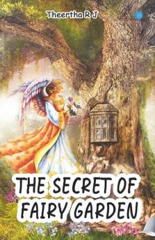 The Secret Of Fairy Garden