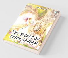 The Secret Of Fairy Garden