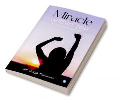 Miracle Within You