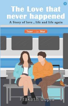 The Love That Never Happened