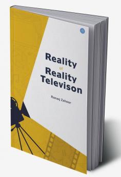 Reality of Reality Television