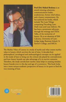 The Mythic Value Of Luxury