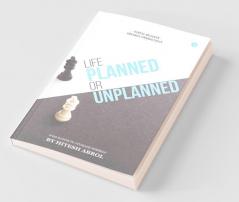 Life Planned Or Unplanned