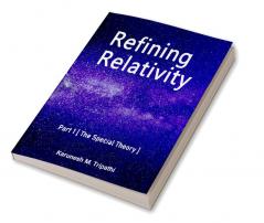 Refining Relativity