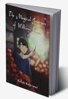 The Magical Journey of William Blaze