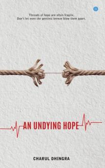 An Undying Hope