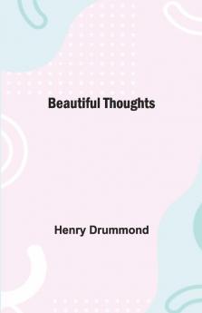 Beautiful Thoughts