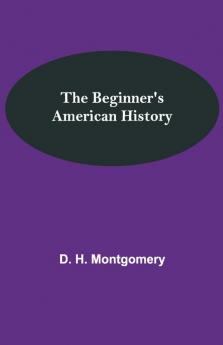 The Beginner'S American History