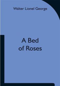 A Bed of Roses