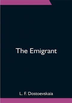 The Emigrant