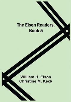 The Elson Readers Book 5