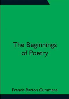 The Beginnings of Poetry