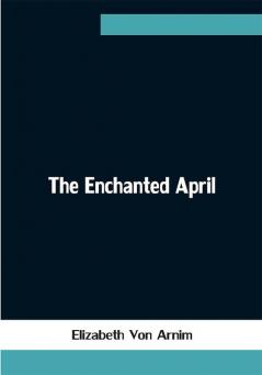 The Enchanted April