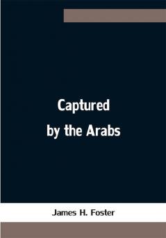 Captured by the Arabs