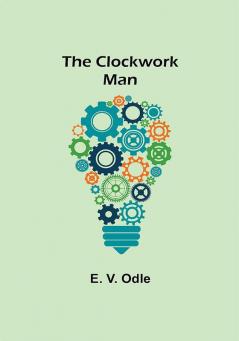 The Clockwork Man