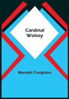 Cardinal Wolsey