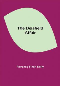 The Delafield Affair