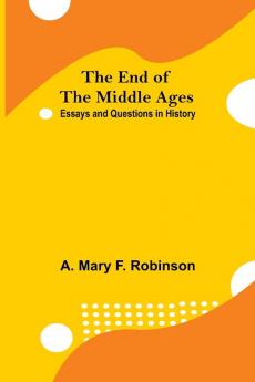 The End Of The Middle Ages