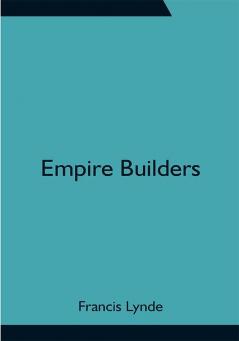 Empire Builders