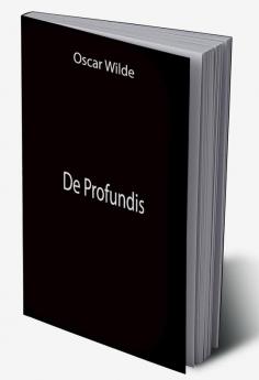 De Profundis