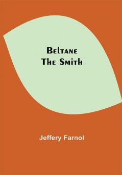 Beltane The Smith