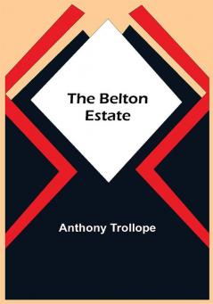 The Belton Estate