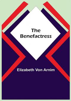 The Benefactress