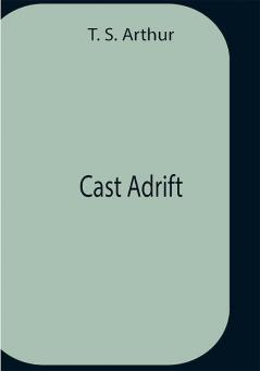 Cast Adrift