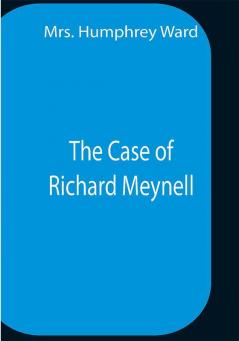 The Case Of Richard Meynell