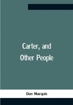 Carter And Other People