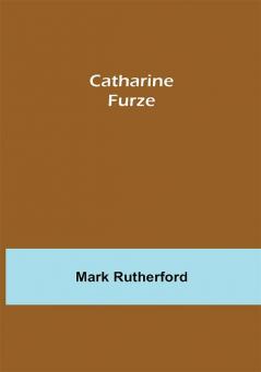 Catharine Furze