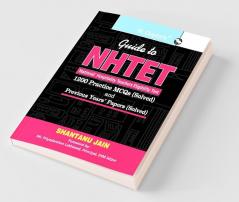 Guide to NHTET: National Hospitality Teachers Eligibility Test —1200 Practice MCQs and Previous Years’ Papers (Solved)