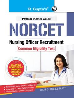 NORCET : Nursing Officer Recruitment Common Eligibility Test Guide