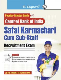 Central Bank of India : Safai Karmachari Cum Sub-Staff Recruitment Exam Guide