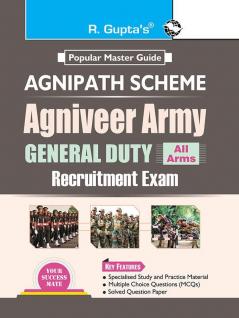 Agnipath : AGNIVEER ARMY (General Duty) Indian Army Exam Guide