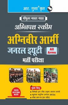 Agnipath : AGNIVEER ARMY (General Duty) Indian Army Exam Guide
