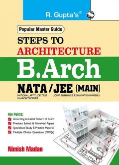 Steps to Architecture: B.Arch – NATA/JEE (Main) Exam Guide
